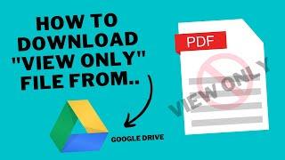 Solved: How to download "view only" shared file from google drive