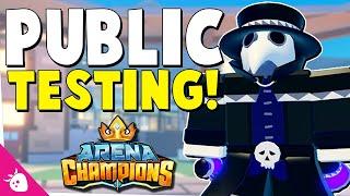 Arena Champions PUBLIC Testing Is RELEASED!! (Roblox)