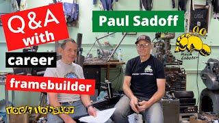 The Truth About Bike Framebuilding: Interviewing Paul Sadoff #rocklobstercycles #sscxwc