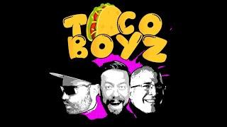 Taco Boyz Official Music Video