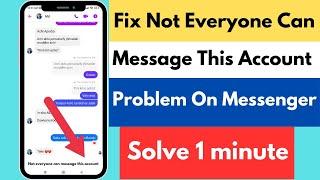 How to Fix Not Everyone Can Message This Account On Facebook Messenger Problem