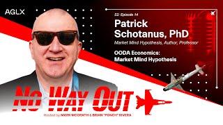 OODA Economics: Market Mind Hypothesis with Patrick Schotanus