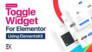 How to use Advanced Toggle Widget on ElementsKit | ElementsKit Addons for Elementor | WPmet