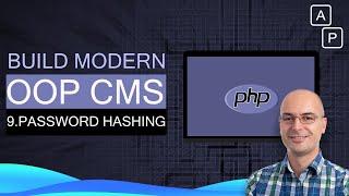 9. Admin and PHP Password Hash And Verify [with Homework!] | Build a CMS using OOP CMS tutorial MVC