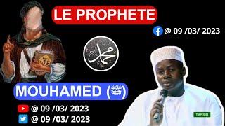 Qui est le Prophète Mouhamed (ﷺ) | Wahtan Fadjr Oustaz Hady Niass Jeudi 09 Mars 2023