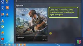 Tencent Gaming Buddy PUBG Downloading again And again fix
