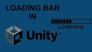 LOADING BAR | Unity Tutorials ep.7