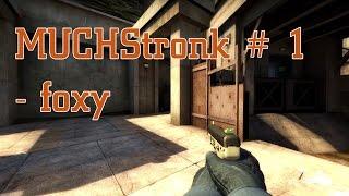 CS:GO - foxy 4K vs Trademarc Gaming - MUCHStronk #1