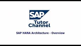 SAP HANA Architecture   Overview