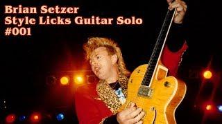 Rockabilly Guitar Lesson - Brian Setzer Style Licks Guitar Solo 001