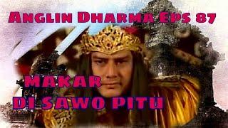 Angling Dharma Episode 87 - Makar Di Sawi Pitu