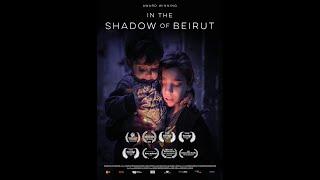 'In the Shadow of Beirut' Director Stephen Gerard Kelly On His Searing Documentary