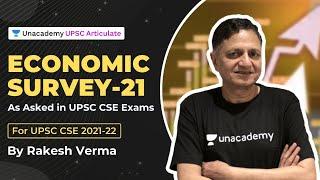 Economic survey 2021: As asked in UPSC CSE exam | By Rakesh Verma