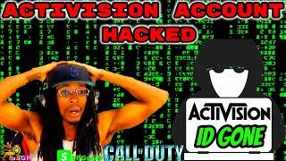 MY ACTIVISION ACCOUNT WAS HACKED! COD ACCOUNT STOLEN, LOST EVERYTHING!