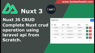Nuxt JS CRUD - Complete nuxt crud using laravel api from scratch tutorial | Nuxt CRUD operation