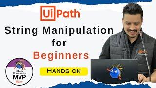 String Manipulation in UiPath for Beginners | Data Manipulation in RPA UiPath