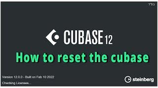 How to reset the cubase