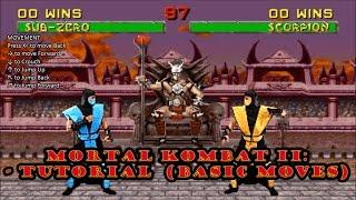 Mortal Kombat 2 - Basic Moves Tutorial