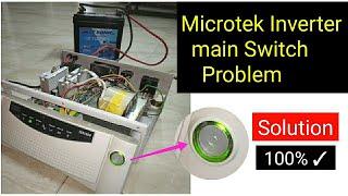 Microtek Inverter On/off main button problem solution
