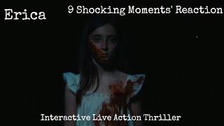 [Erica Gameplay] 9 Shocking Moments' Reaction!