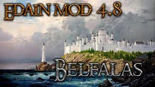 Edain 4.8 : Belfalas - Ein neues Volk ! Volksvorstellung | Schlacht um Mittelerde Edain Mod 4.8