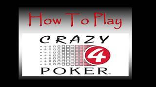 How to play Crazy 4 poker