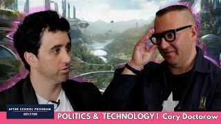 Living Your Principles with Cory Doctorow (JT talks Politics and Technology)