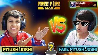 Fake Piyush joshi  challenged me in FREEFIRE