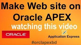 Oracle APEX - Make A Website on Oracle APEX