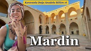 Karavanla Doğu Anadolu Turu Bölüm 16 | Mardin | Arkadaşım Geldi, 2 Hafta Birlikte Yol Yapacağız