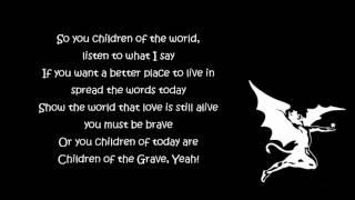 Black Sabbath - Children Of The Grave [Lyrics] HQ