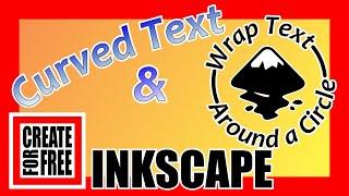 Curve Text and Wrapping Text Around a Circle | Inkscape Basics