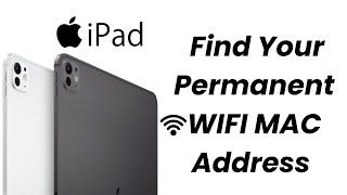 How To Find Your Permanent WIFI MAC Address On Your iPad