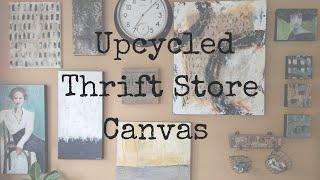 Mixed Media Art: Using Repurposed or Recycled Canvas