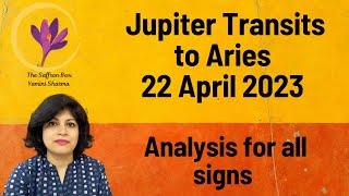 Jupiter's Transit to Aries | 22 April 2023 | Analysis for all ascendants/Lagnas