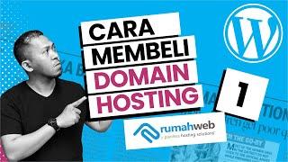 CARA MEMBUAT WEBSITE DENGAN WORDPRESS# part 1 | Cara Membeli Domain dan Hosting di Rumah Web