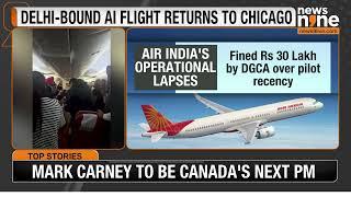 Air India Chicago-Delhi Flight Returns After 10 Hours Due to Clogged Toilets | News9