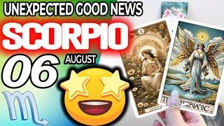 Scorpio ️ UNEXPECTED GOOD NEWS horoscope for today AUGUST 6 2024 ️ #scorpio tarot AUGUST 6 2024