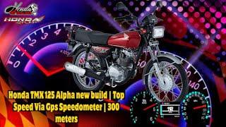Honda TMX 125 Alpha new build | Top Speed Via Gps Speedometer | 300 meters