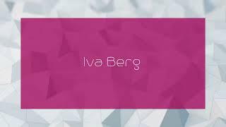 Iva Berg - appearance