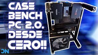 Así Fabriqué Mi Case Bench PC 2.0 desde CERO!