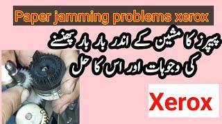 Paper jamming problems | missing printing problems | clutch unit problems xerox| Technical World HSP