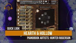 Quick Look: Hearth & Hollow by Pianobook distributed by Spitfire Audio