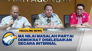 Sengketa Partai Demokrat, MA Tolak PK Moeldoko