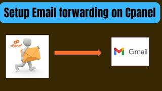 How to Set Up Email Forwarding in cPanel | Complete Guide