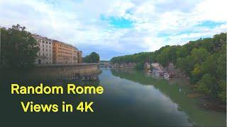 Random Rome Views in 4K (No Commentary)