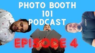 Photo Booth set up mistakes - Photo Booth 101 Podcast Episode 4