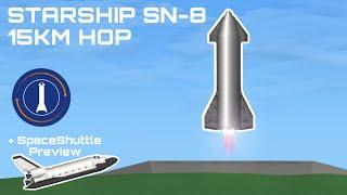 SpaceX StarShip SN-8 15Km hop in SpaceFlightSimulator 1.5 | SFS |