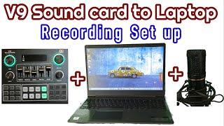 V9 Sound card to Computer (laptop/desktop) Recording Set up - ENGLISH
