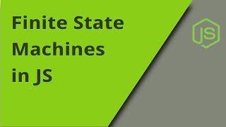 Finite State Machines in JavaScript